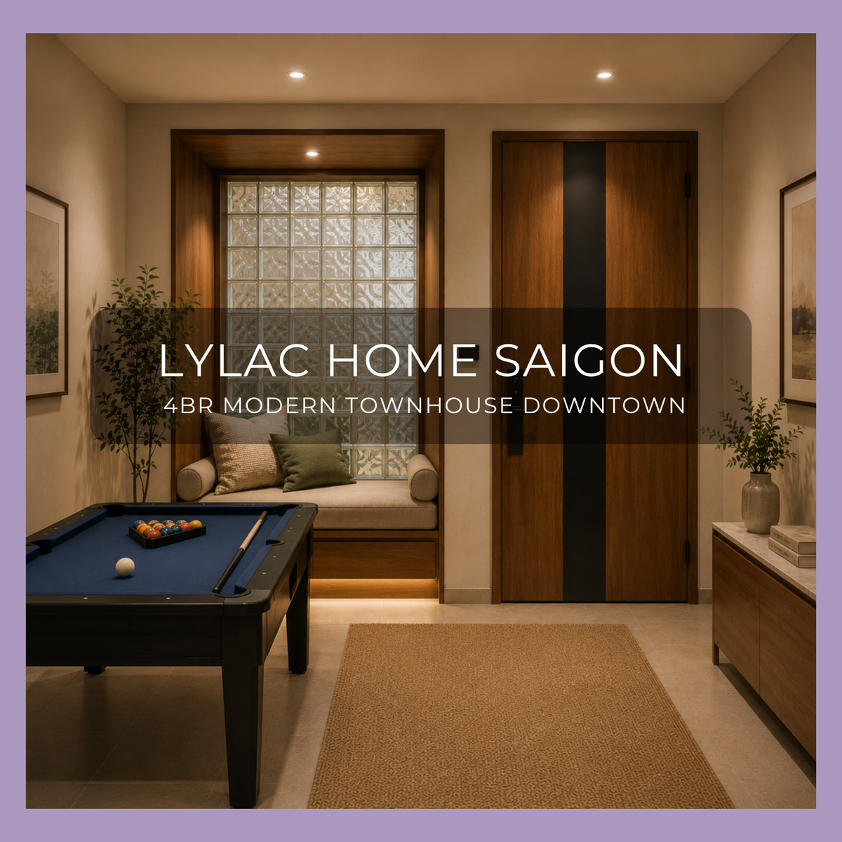 LYLAC Home Saigon BTX - 4Br 4Ba Luxe Modern Townhouse in Ben Thanh